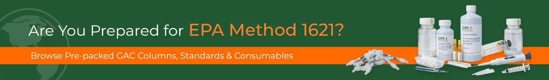 EPA Method 1621 Columns and Consumables EPA Method 1621 Columns and Consumables